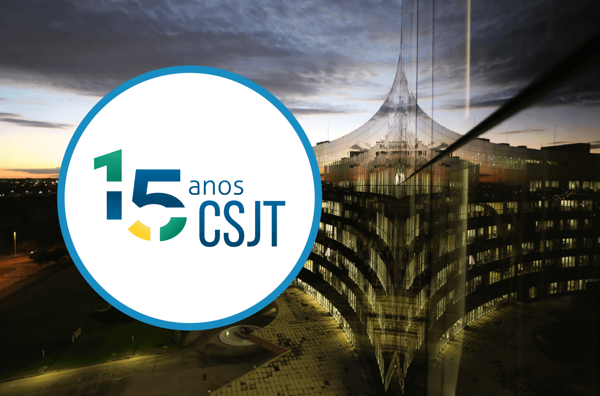 CSJT 15 anos: números e curiosidades de uma década e meia de existência