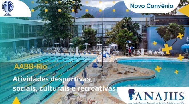 Convênio Imperdível entre ANAJUS e AABB-Rio: Atividades desportivas, sociais, culturais e recreativas