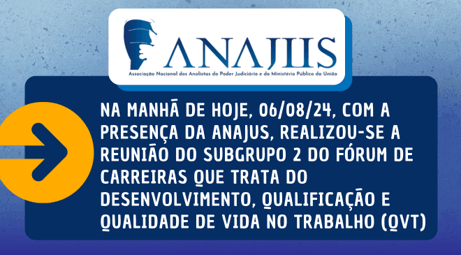 Na manhã de hoje, 06/08/24, com a presença da ANAJUS, realizou-se a reunião do Subgrupo 2 do Fórum de Carreiras do CNJ
