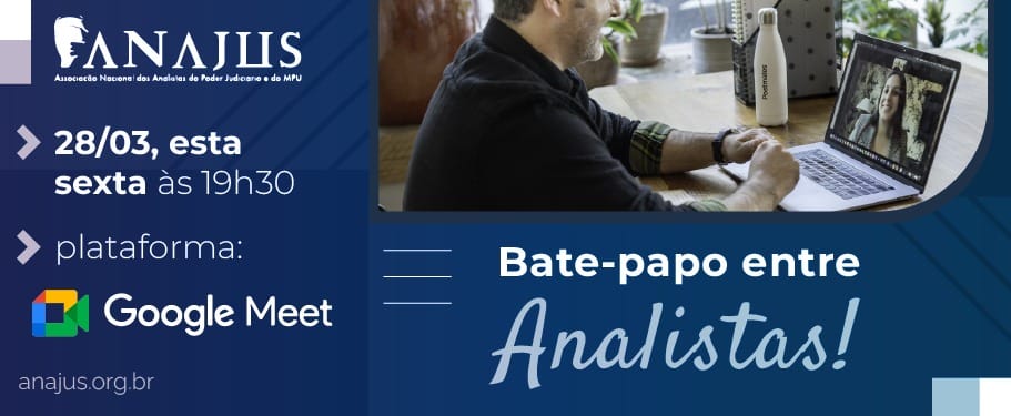 Convite da ANAJUS | Bate-Papo entre Analistas