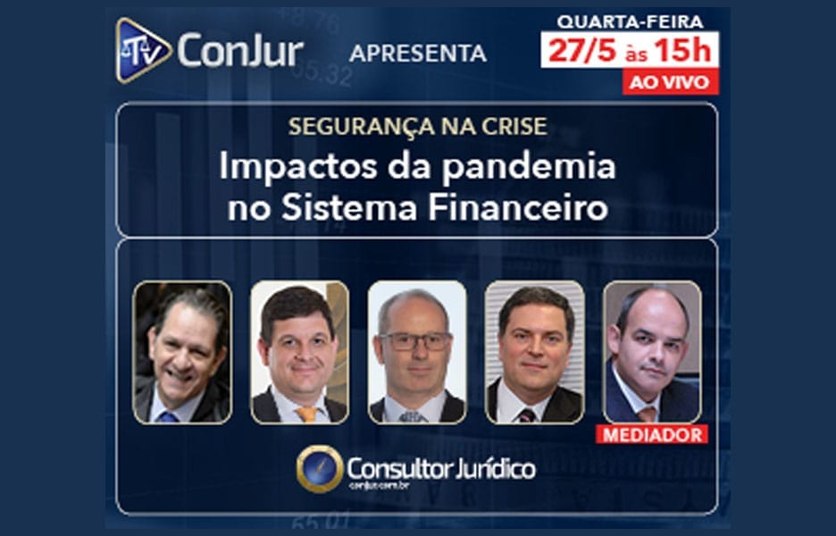 Judiciário e sistema financeiro discutem impactos da calamidade no setor bancário