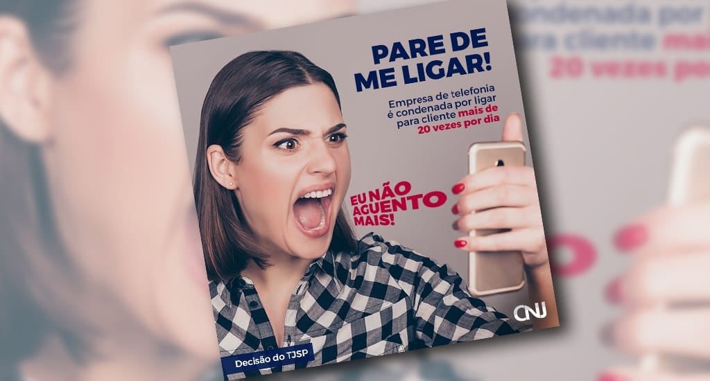 Chega! Empresa de telefonia é condenada por pertubar cliente