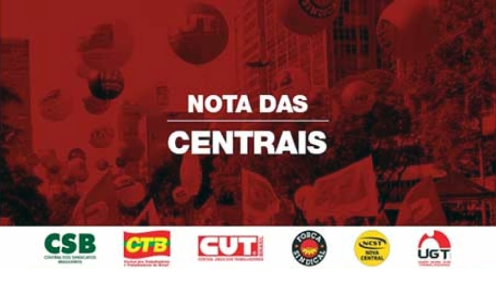 As 6 maiores centrais do Brasil pedem que Senado suspenda votação da reforma