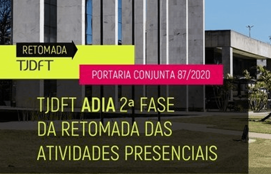 TJDFT adia 2ª fase da retomada das atividades presenciais